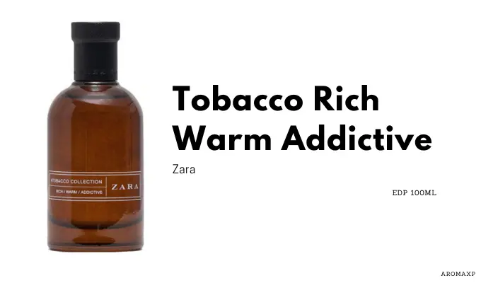 Zara Tobacco Rich Warm Addictive
